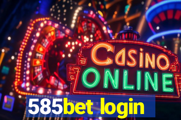 585bet login